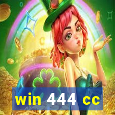 win 444 cc